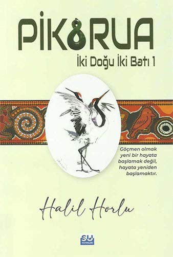Pikorua & İki Doğu İki Batı 1 kitap kapağı