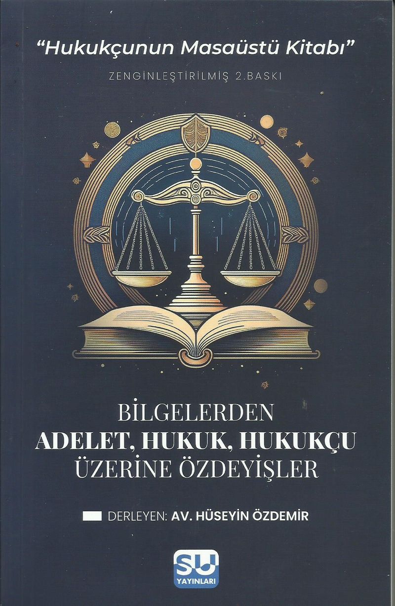 Adalet, Hukuk, Hukukçu Üzerine Özdeyişler kitap kapağı