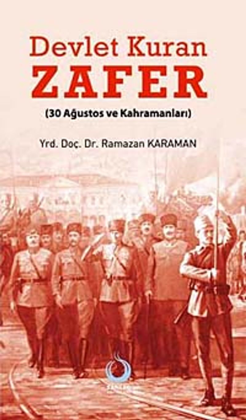Devlet Kuran Zafer 30 Ağustos ve Kahramanları kitap kapağı