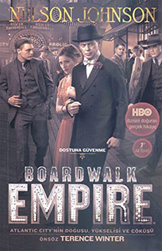 Boardwalk Empire & Rıhtım İmparatorluğu Atlantic City'nin Doğuşu Yükselişi ve Çöküşü kitap kapağı