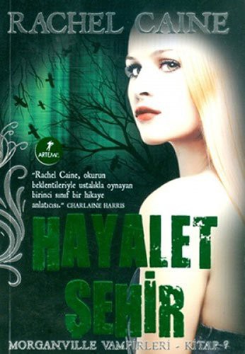 Hayalet Şehir / Morganville Vampirleri -9 kitap kapağı