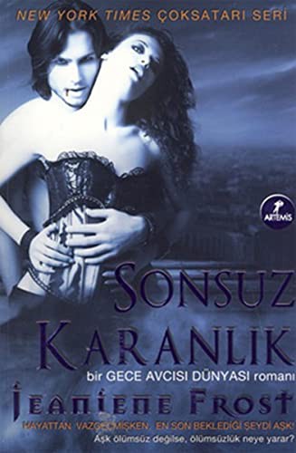 Sonsuz Karanlık / Bir Gece Avcısı Dünyası Romanı kitap kapağı