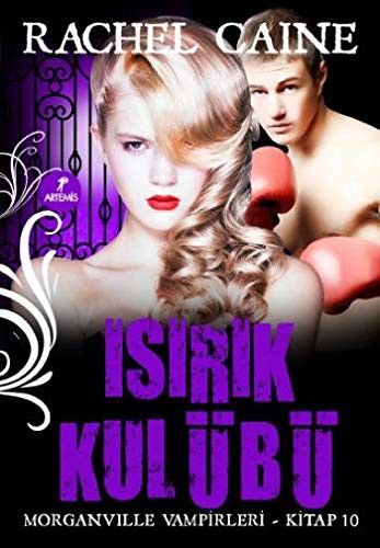 Isırık Kulübü / Morganville Vampirleri -10 kitap kapağı