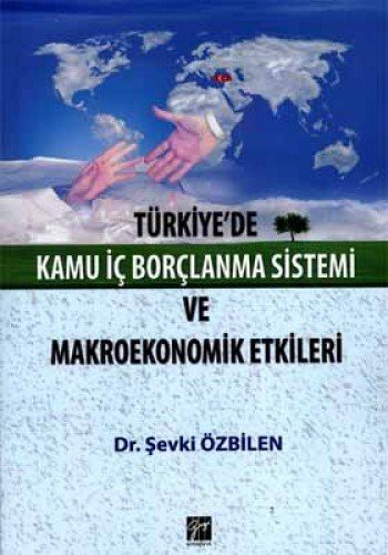 Türkiye’de Kamu İç Borçlanma Sistemi ve Makroekonomik Etkileri kitap kapağı