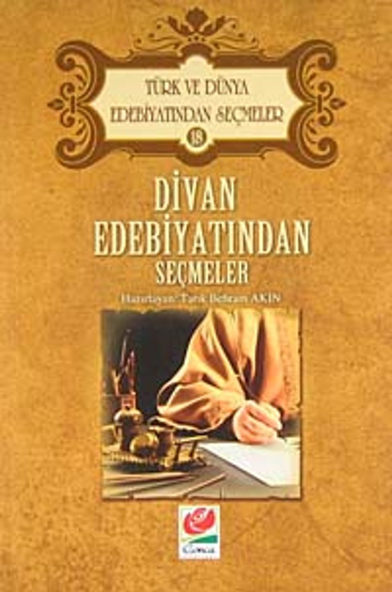 Divan Edebiyatından Seçmeler / Türk ve Dünya Edebiyatından Seçmeler 18 kitap kapağı