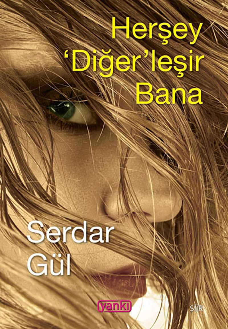 Herşey 'Diğer' leşir Bana kitap kapağı
