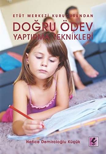 Etüt Merkezi Kurucusundan Doğru Ödev Yaptırma Teknikleri kitap kapağı