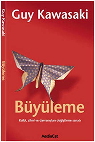 Büyüleme Kalbi, Zihni ve Davranışları Değiştirme Sanatı kitap kapağı