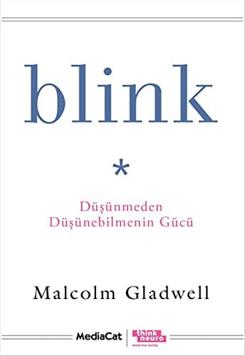 Blink Düşünmeden Düşünebilmenin Gücü kitap kapağı