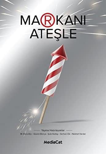 Markanı Ateşle kitap kapağı