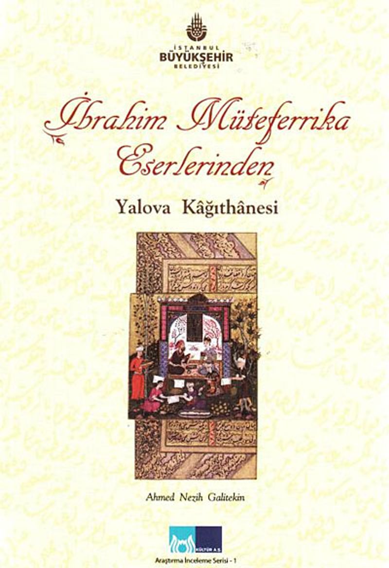 İbrahim Müteferrika Eserlerinden Yalova Kağıthanesi kitap kapağı