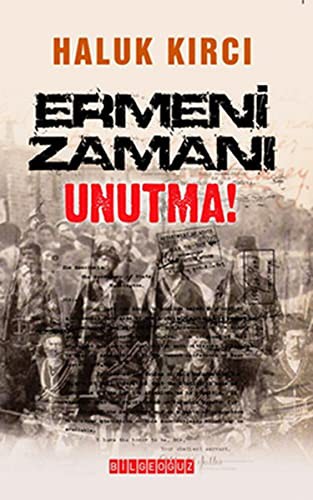 Ermeni Zamanı Unutma! kitap kapağı