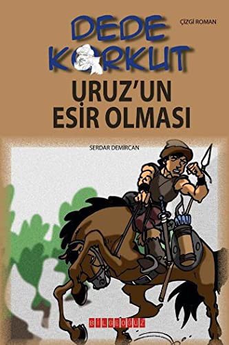 Dede Korkut / Uruz'un Esir Olması (Çizgi Roman) kitap kapağı