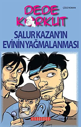Dede Korkut / Salur Kazan'ın Evinin Yağmalanması (Çizgi Roman) kitap kapağı