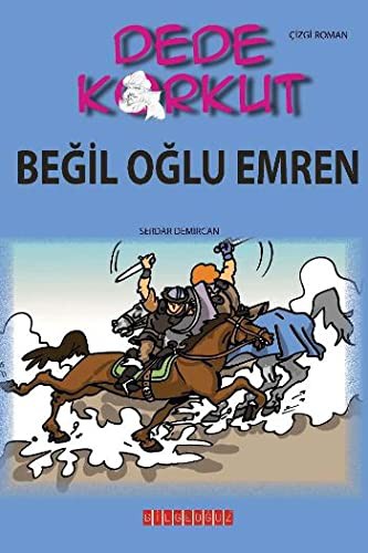 Dede Korkut / Beğil Oğlu Emren (Çizgi Roman) kitap kapağı