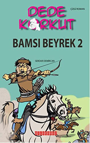 Dede Korkut / Bamsı Beyrek 2 (Çizgi Roman) kitap kapağı