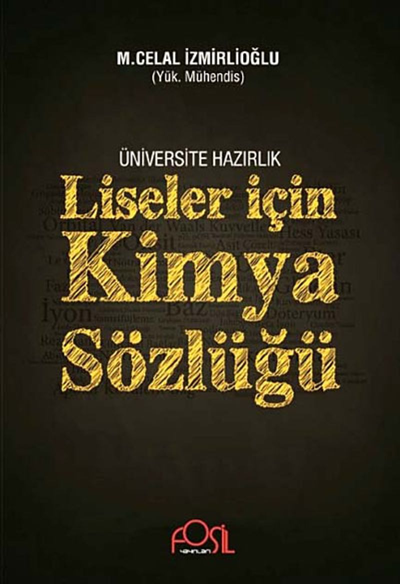 Üniversiteye Hazırlık Liseler İçin Kimya Sözlüğü kitap kapağı