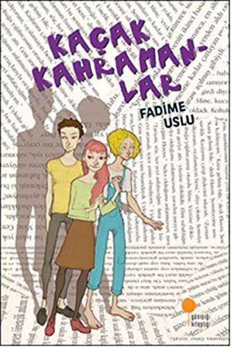 Kaçak Kahramanlar kitap kapağı