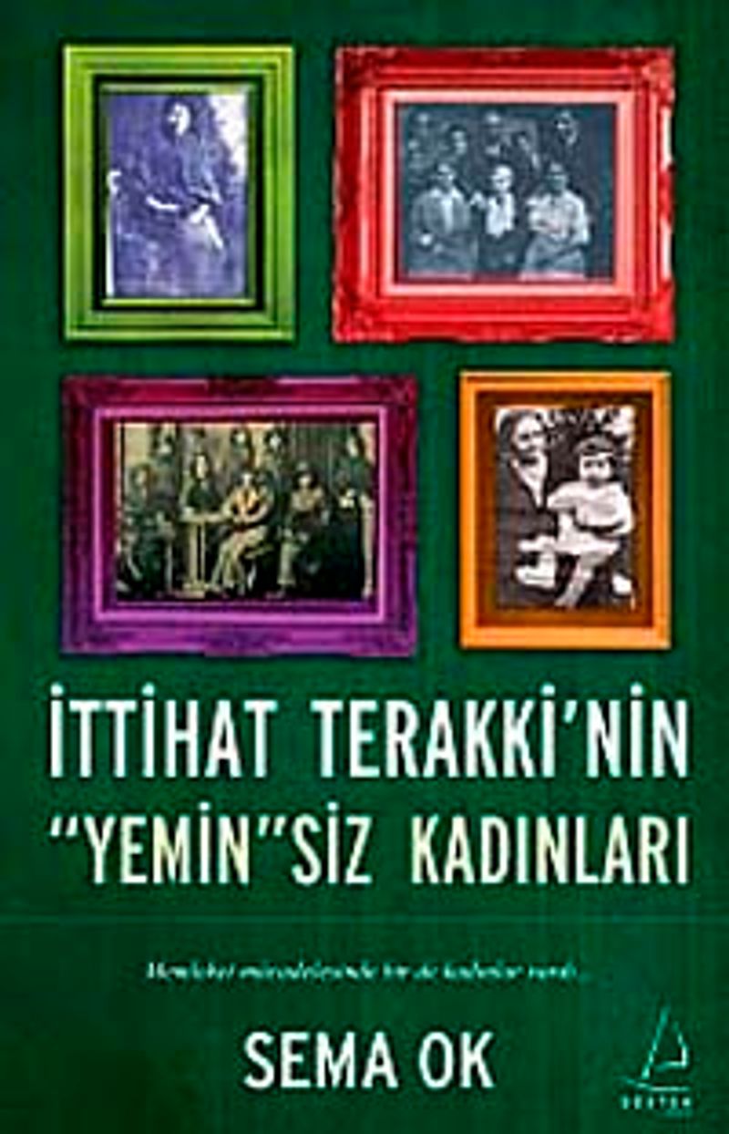 İttihat Terakki'nin "Yemin"siz Kadınları kitap kapağı