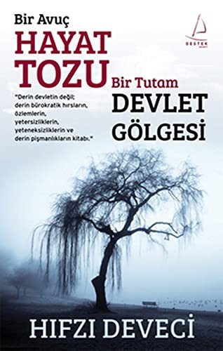 Bir Avuç Hayat Tozu Bir Tutam Devlet Gölgesi kitap kapağı