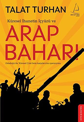 Küresel İhanetin İçyüzü ve Arap Baharı kitap kapağı