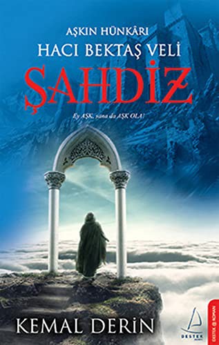 Aşkın Hünkarı Hacı Bektaş Veli Şahdiz kitap kapağı