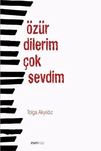 Özür Dilerim Çok Sevdim kitap kapağı
