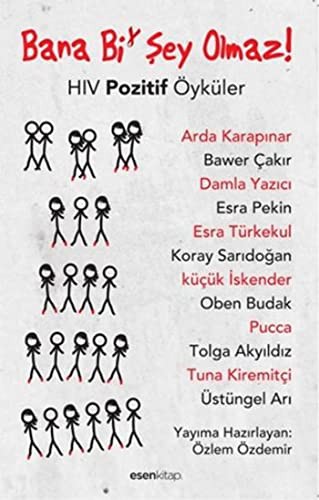 Bana Bi' Şey Olmaz! HIV Pozitif Öyküler kitap kapağı