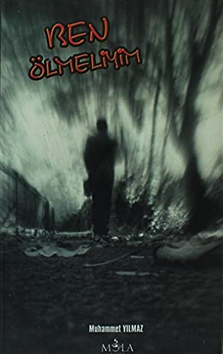 Ben Ölmeliyim kitap kapağı