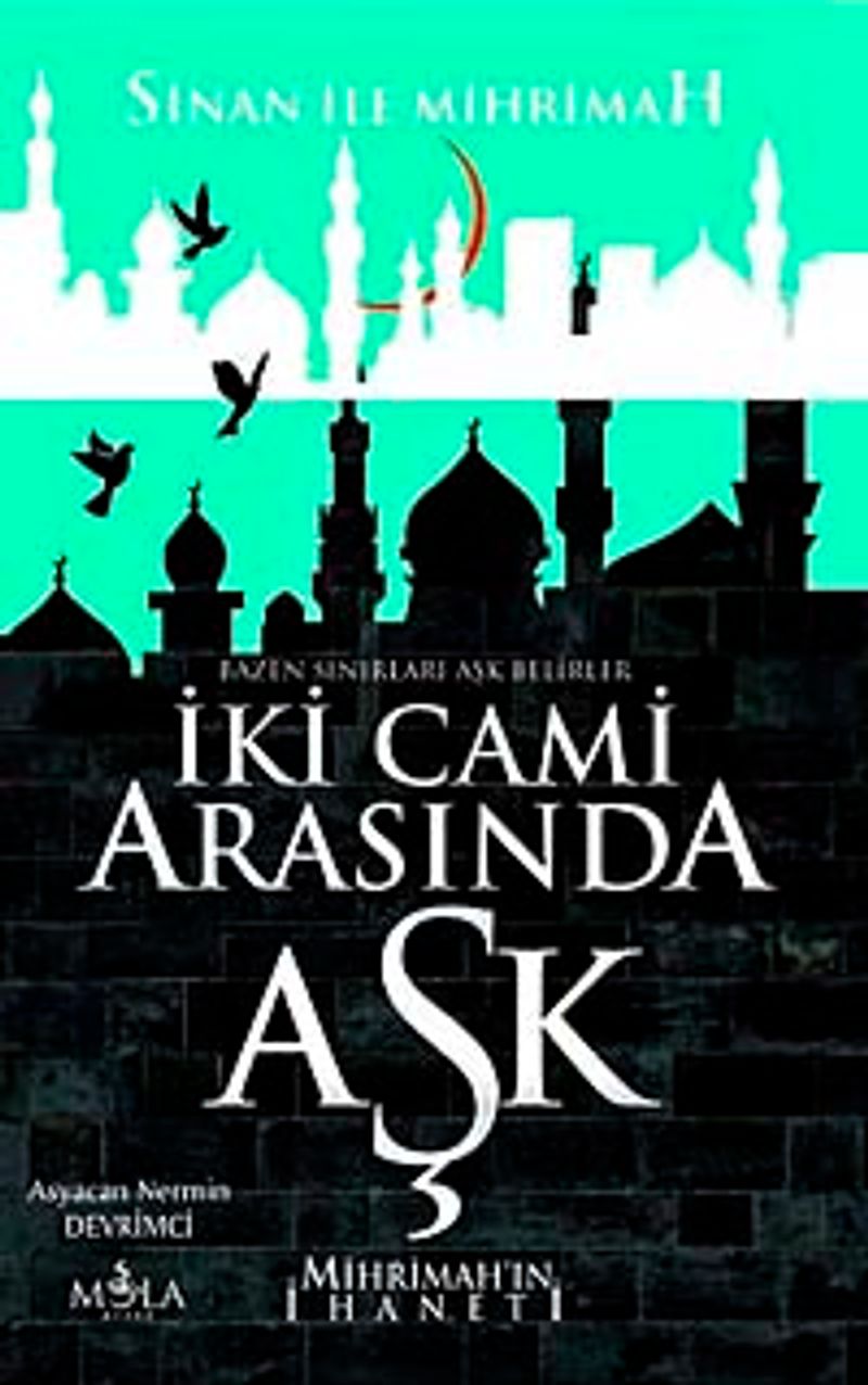 İki Cami Arasında Aşk Mihrimah'ın İhaneti kitap kapağı