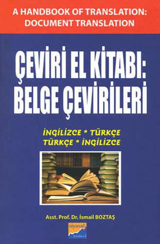 Çeviri El Kitabı: Belge Çevirileri İngilizce-Türkçe Türkçe-İngilizce (Cevap Anahtarı Ekli) kitap kapağı