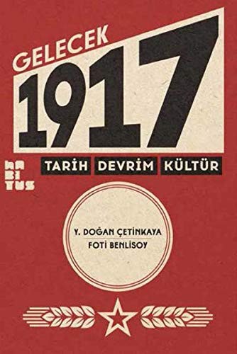 Gelecek 1917 Tarih Devrim Kültür kitap kapağı