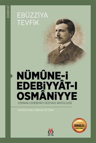 Nümune-i Edebiyyat-ı Osmaniyye & Osmanlı Edebiyatı Düzyazı Antolojisi kitap kapağı