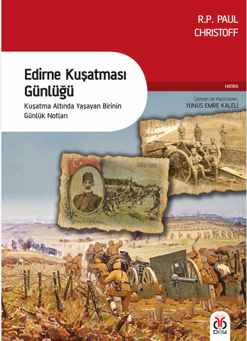 Edirne Kuşatması Günlüğü Kuşatma Altında Yaşayan Birinin Günlük Notları kitap kapağı