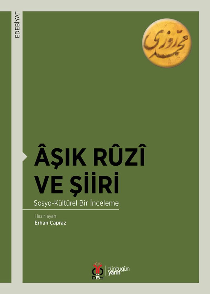 Aşık Ruzi ve Şiiri Sosyo-Kültürel Bir İnceleme kitap kapağı