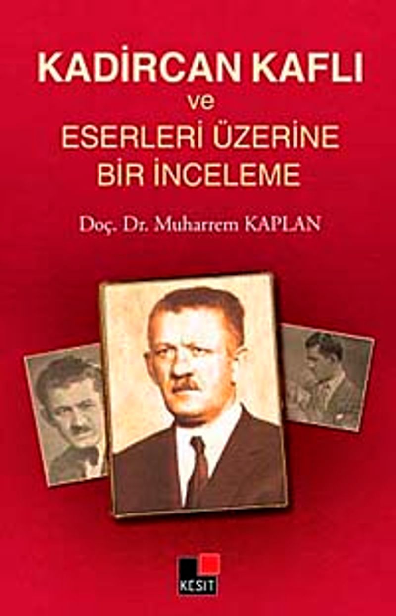 Kadircan Kaflı ve Eserleri Üzerine Bir İnceleme kitap kapağı