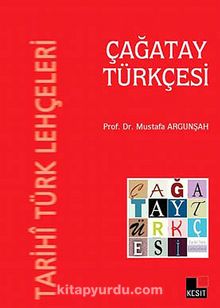 Tarihi Türk Lehçeleri Çağatay Türkçesi kitap kapağı