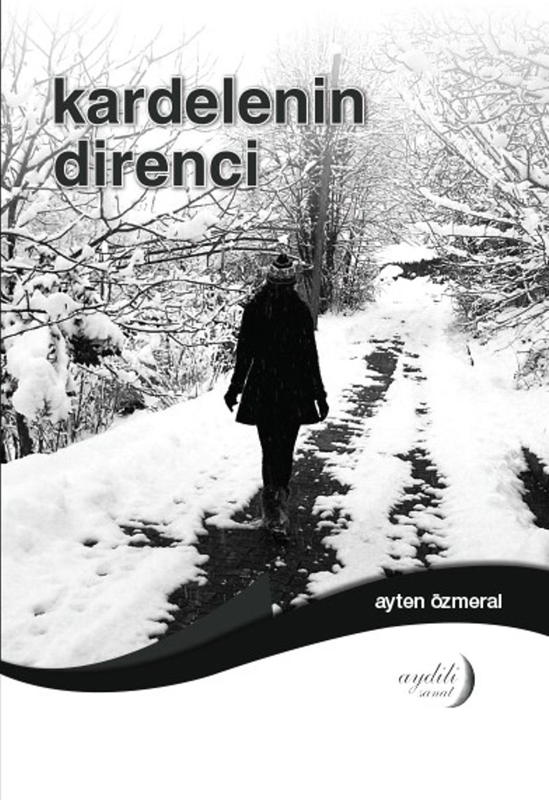 Kardelenin Direnci kitap kapağı