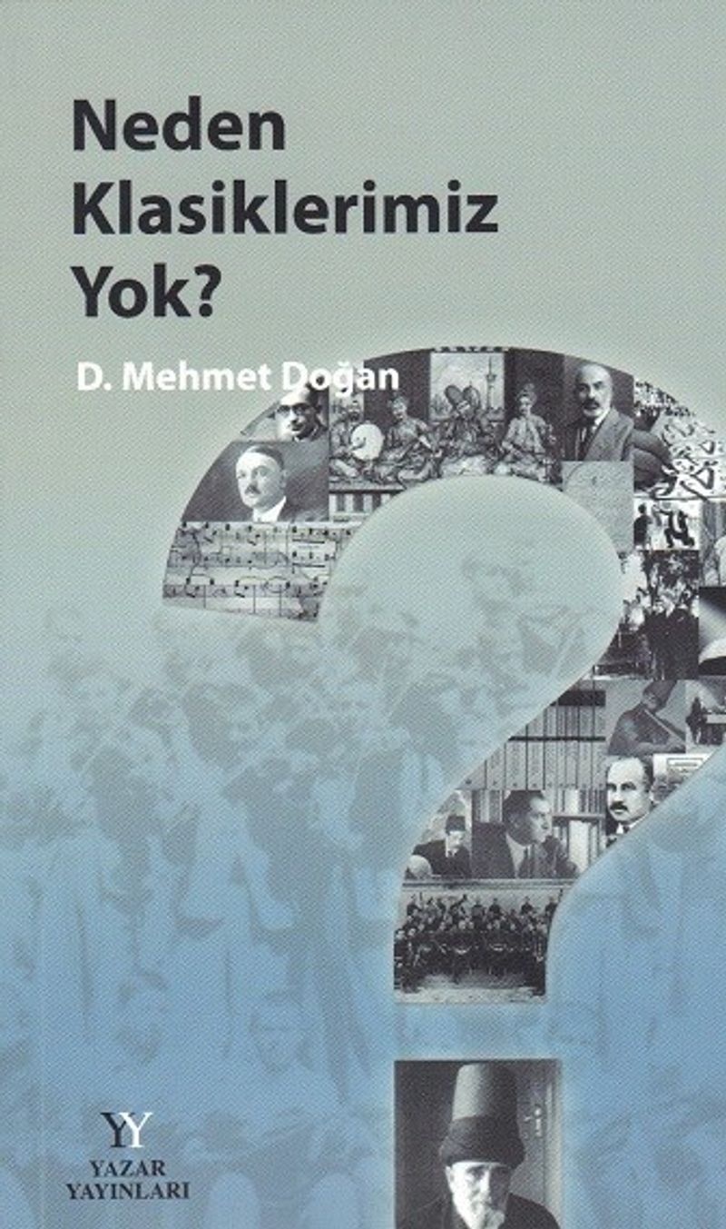 Neden Klasiklerimiz Yok? kitap kapağı