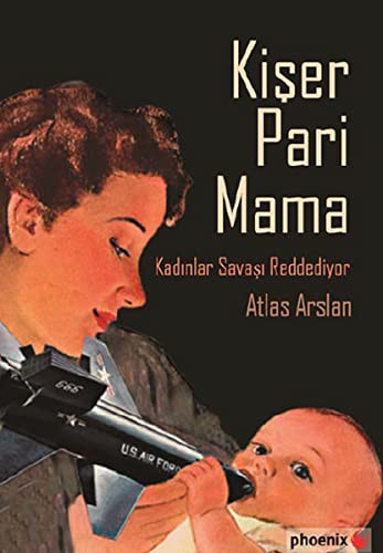 Kişer Pari Mama & Kadınlar Savaşı Reddediyor kitap kapağı