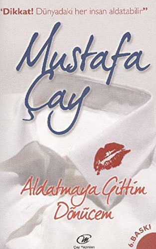 Aldatmaya Gittim Dönücem & Dikkat! Dünyadaki Her İnsan Aldatabilir kitap kapağı
