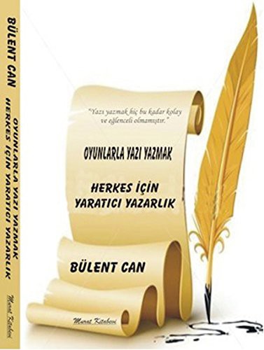 Oyunlarla Yazı Yazmak Herkes İçin Yaratıcı Yazarlık kitap kapağı