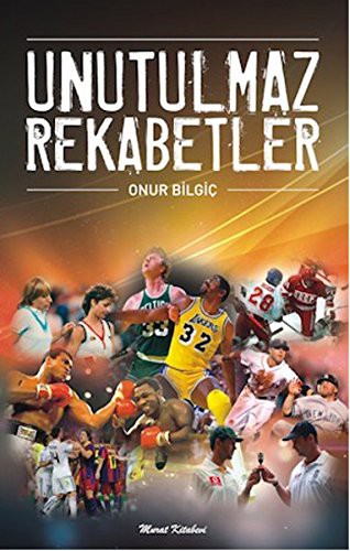 Unutulmaz Rekabetler kitap kapağı