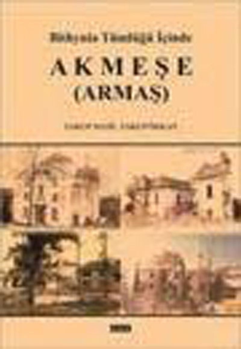 Bithynia Tümlüğü İçinde Akmeşe (Armaş) kitap kapağı