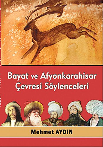 Bayat ve Afyonkarahisar Çevresi Söylenceleri kitap kapağı