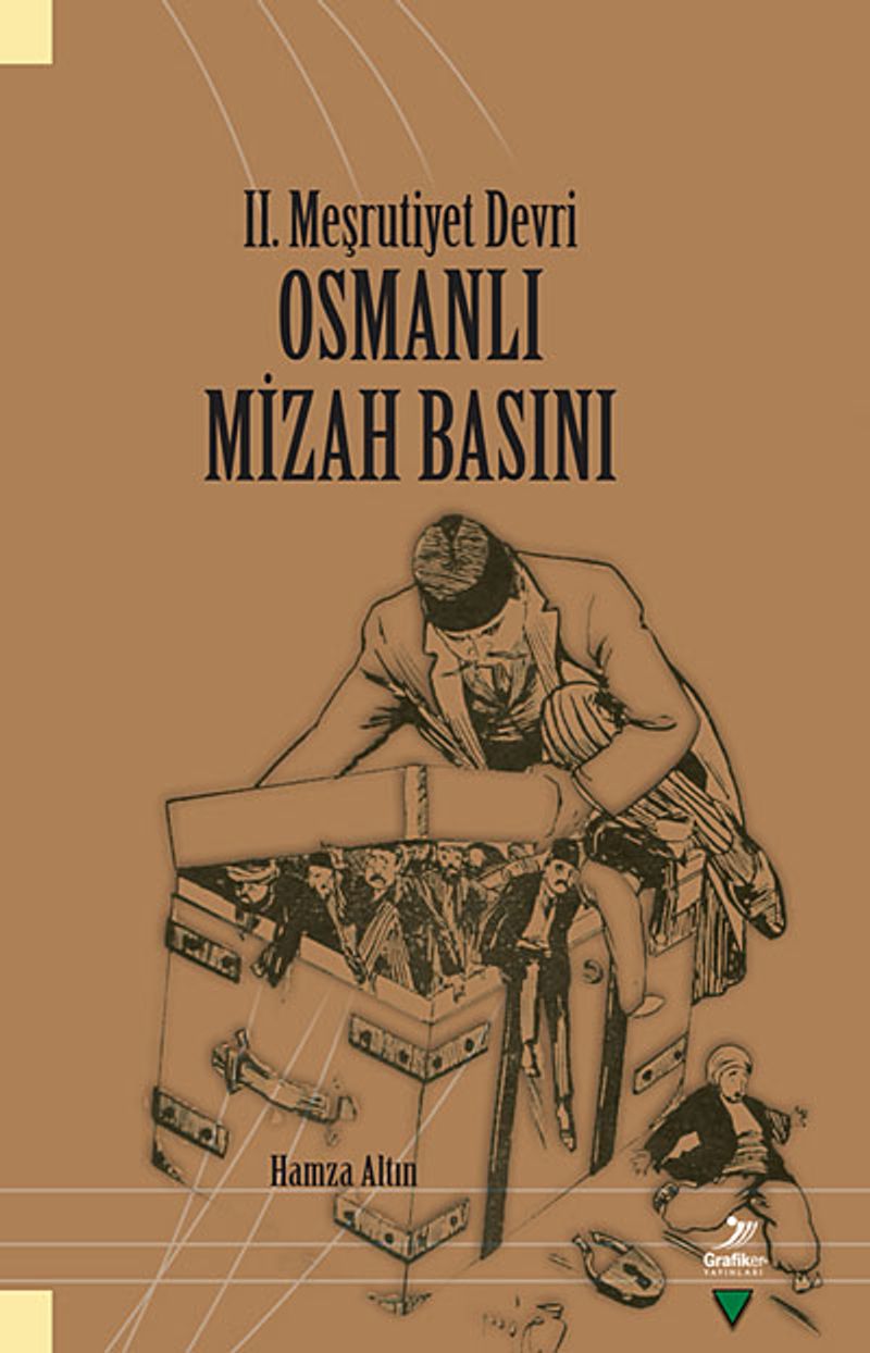 2. Meşrutiyet Devri Osmanlı Mizah Basını kitap kapağı
