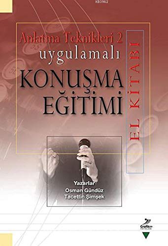 Uygulamalı Konuşma Eğitimi El Kitabı / Anlatma Teknikleri 2 kitap kapağı