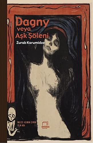 Dagny veya Aşk Şöleni kitap kapağı