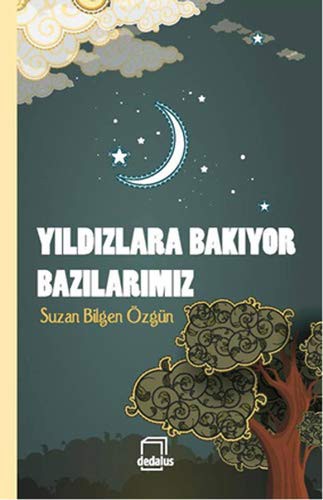 Yıldızlara Bakıyor Bazılarımız kitap kapağı