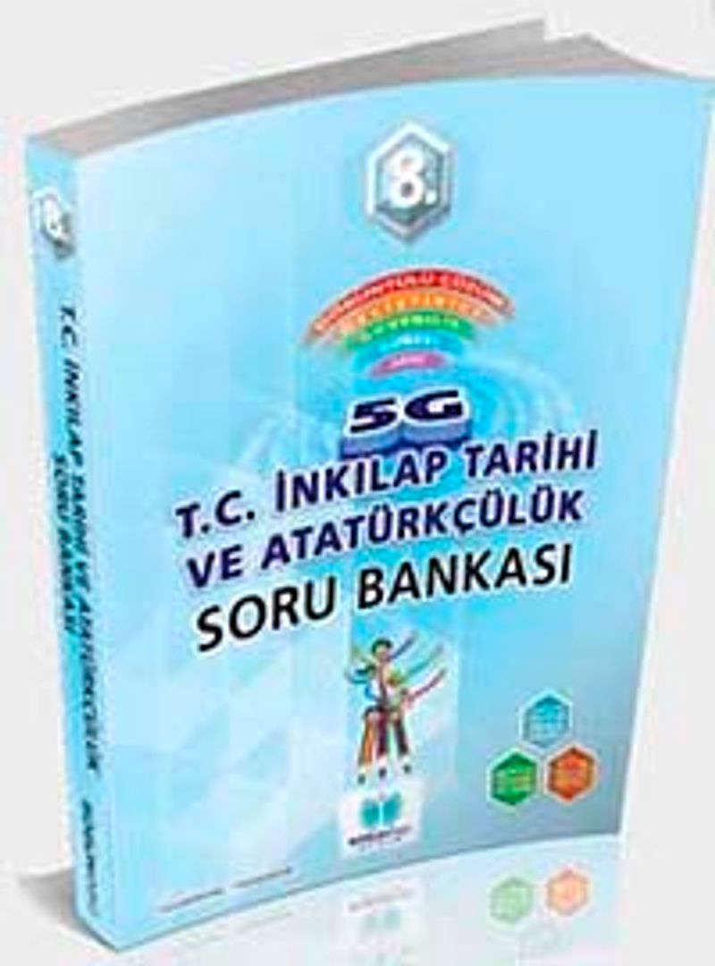 8.Sınıf 5G T.C. İnkılap Tarihi ve Atatürkçülük Soru Bankası kitap kapağı